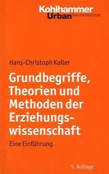 Grundbegriffe, Theorien und Methoden der Erziehungswissenschaft
