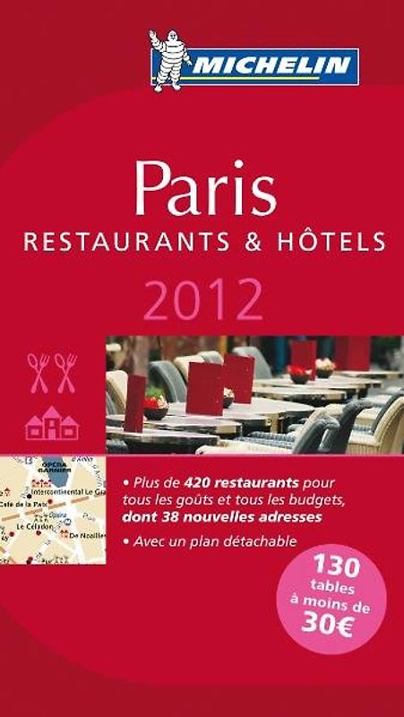 MICHELIN Paris 2012. Restaurants und Hotels