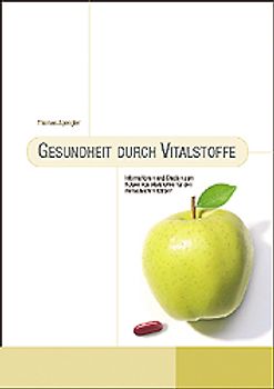 Gesundheit durch Vitalstoffe