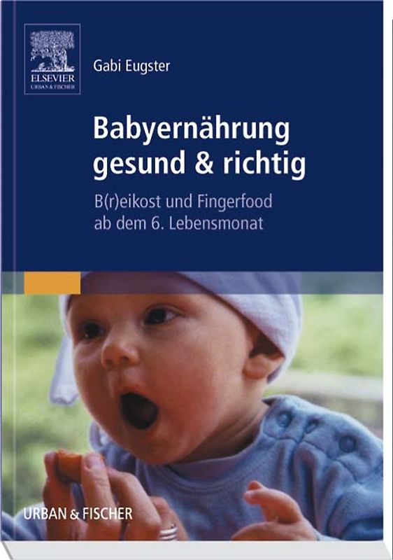 Babyernährung gesund & richtig