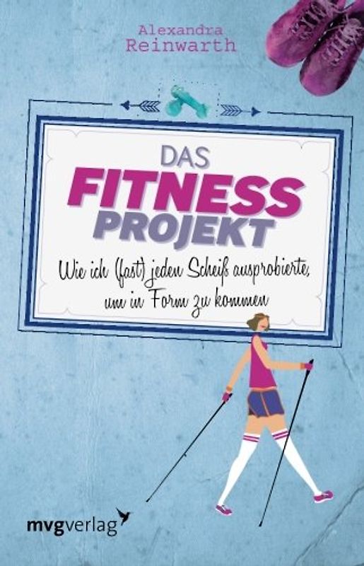 Das Fitnessprojekt