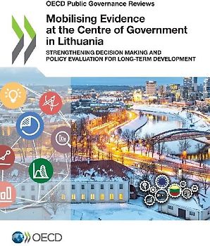 Mobilising Evidence at the Centre of Government in Lithuania