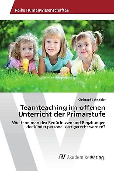 Teamteaching im offenen Unterricht der Primarstufe