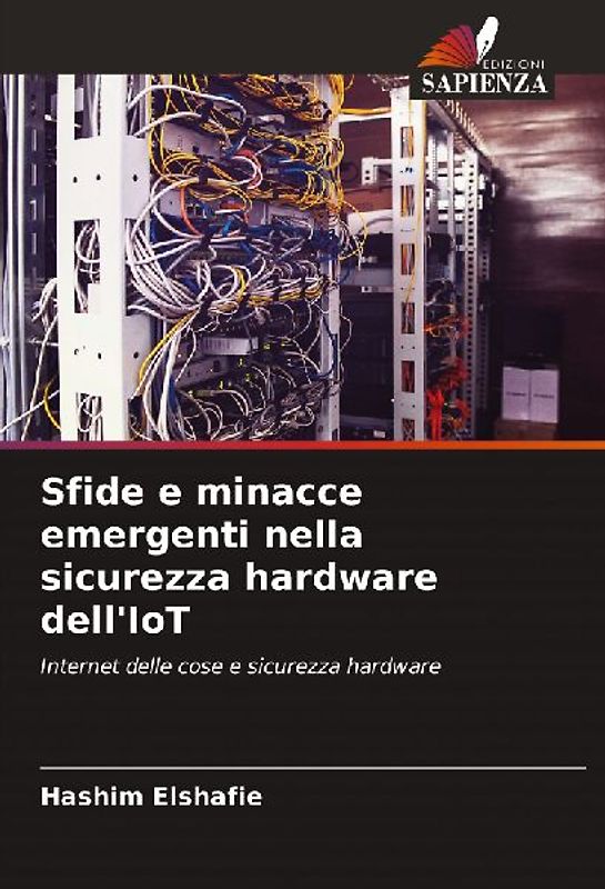 Sfide e minacce emergenti nella sicurezza hardware dell'IoT