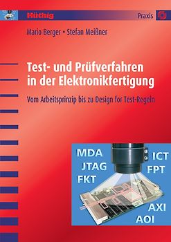 Test- und Prüfverfahren in der Elektronikfertigung