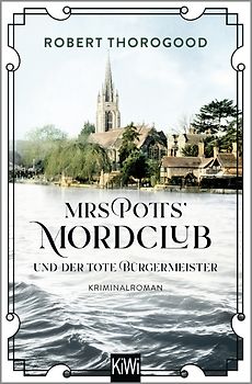 Mrs Potts’ Mordclub und der tote Bürgermeister