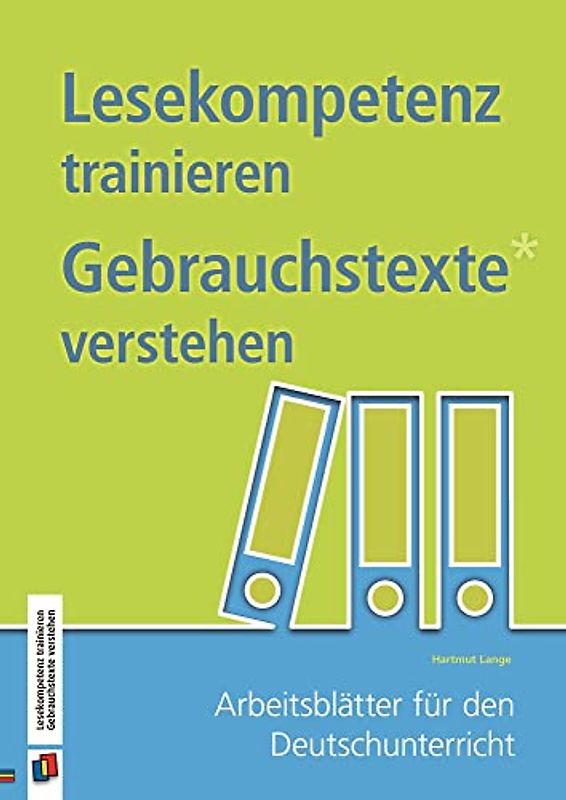 Lesekompetenz trainieren – Gebrauchstexte verstehen: Arbeitsblätter für den Deutschunterricht