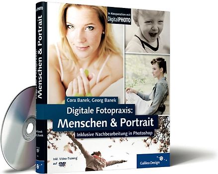 Digitale Fotopraxis – Menschen und Portrait