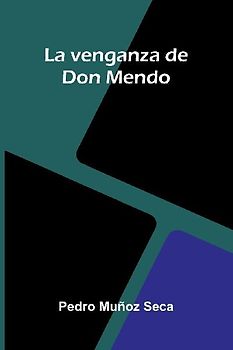 La venganza de Don Mendo