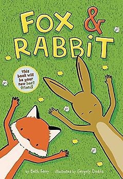 Fox & Rabbit (Fox & Rabbit Book #1)