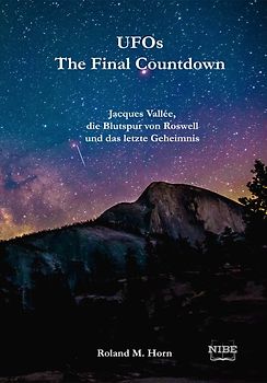 Jacques Vallée & Die Blutspur von Roswell und der letzte Vorhang