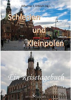 Schlesien und Kleinpolen ein Reisetagebuch
