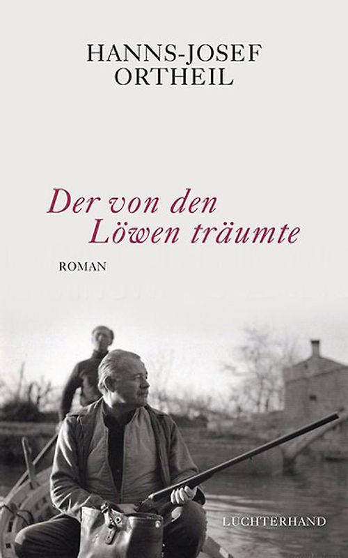 Der von den Löwen träumte