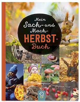 Mein Sach- und Mach-Herbst-Buch
