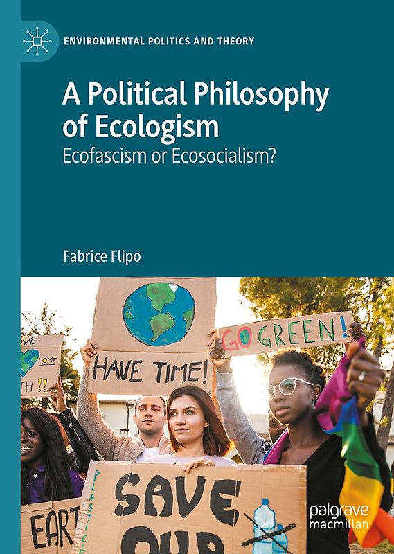A Political Philosophy of Ecologism