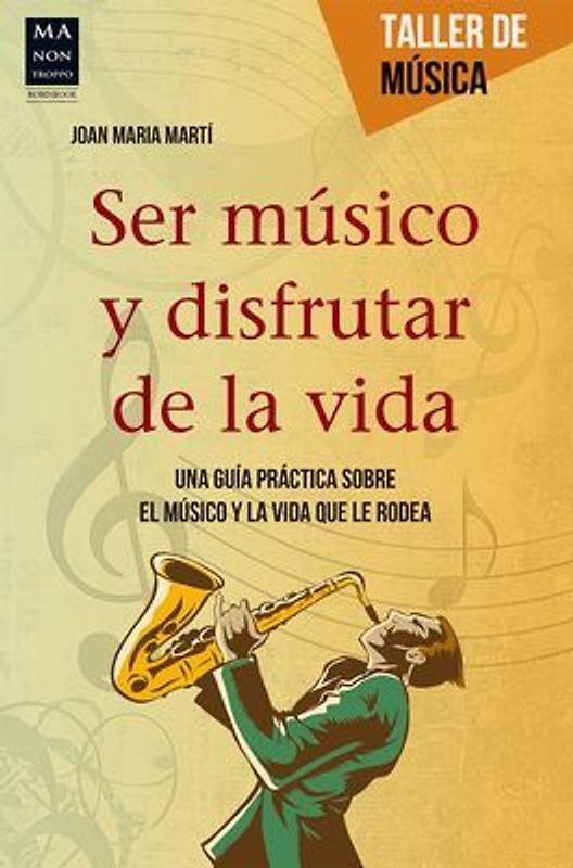 Ser Músico Y Disfrutar de la Vida