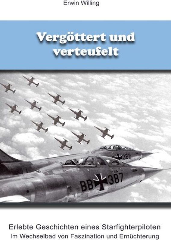 Vergöttert und verteufelt