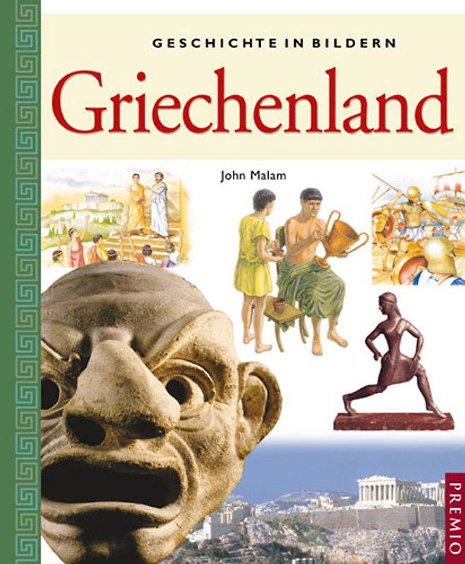 Geschichte in Bildern: Griechenland