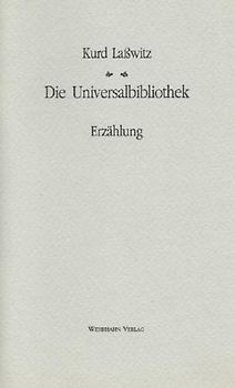 Die Universalbibliothek. Erzählung