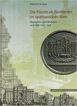 Die Päpste als Bauherren im spätbarocken Rom