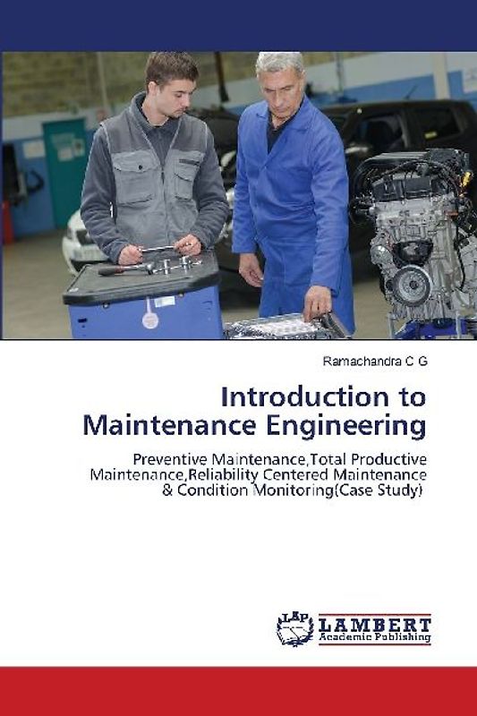 Introduction to Maintenance Engineering