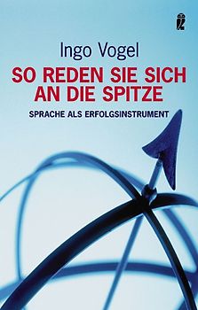 So reden Sie sich an die Spitze