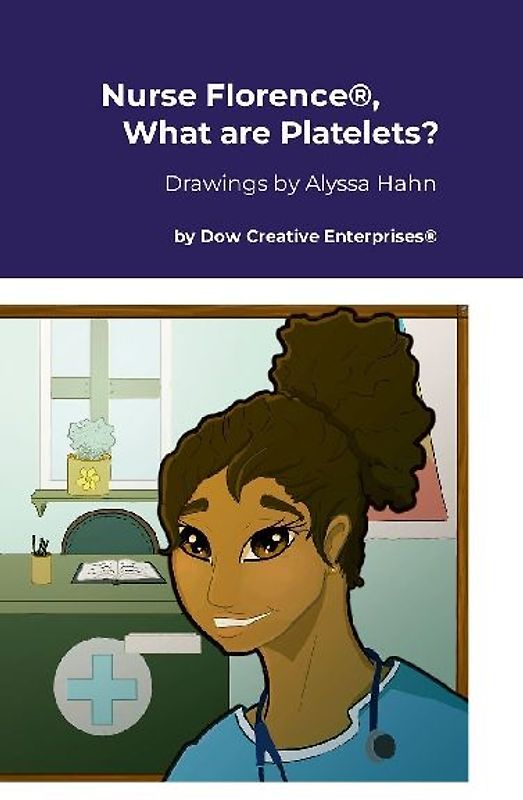 Nurse Florence®, What are Platelets?