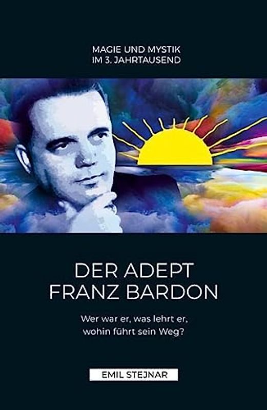 Der Adept Franz Bardon