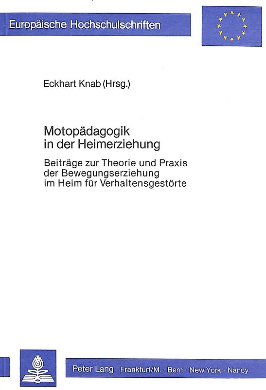 Motopädagogik in der Heimerziehung