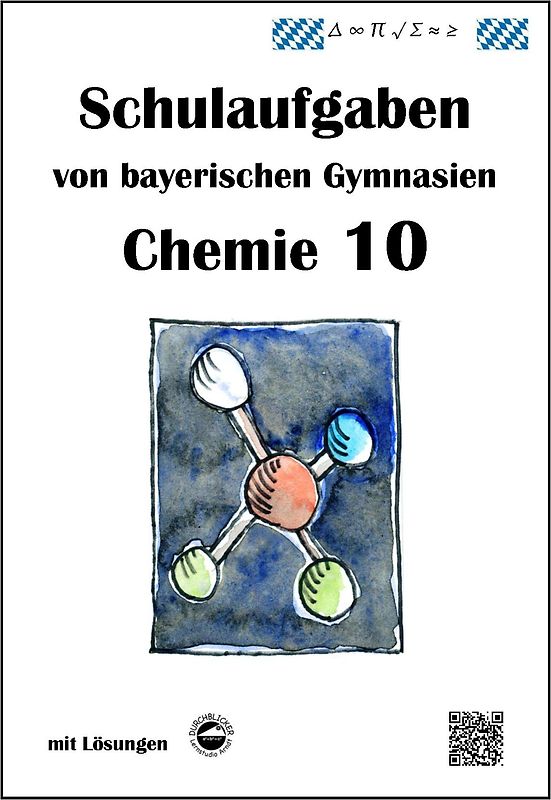 Chemie 10, Schulaufgaben von bayerischen Gymnasien mit Lösungen