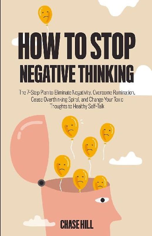 How to Stop Negative Thinking