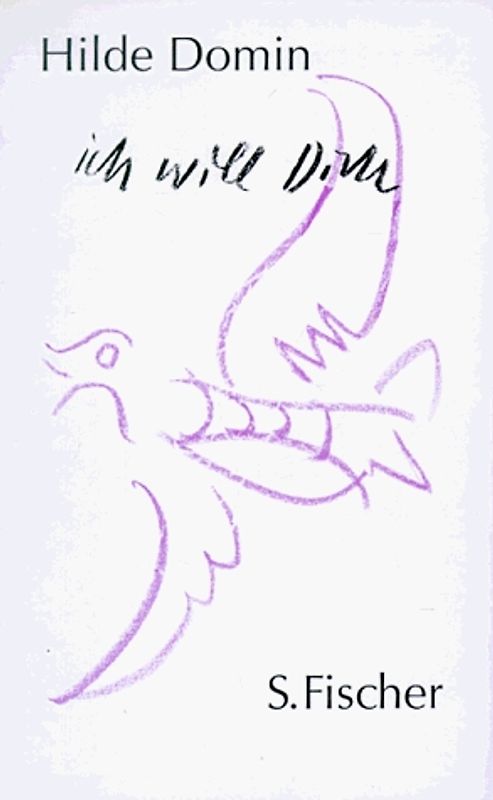 Ich will dich. Gedichte