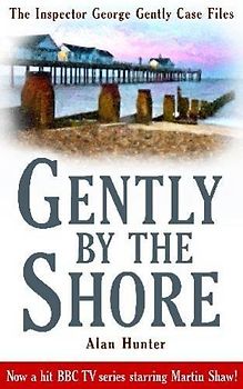 Gently By the Shore (Inspector George Gently 2)