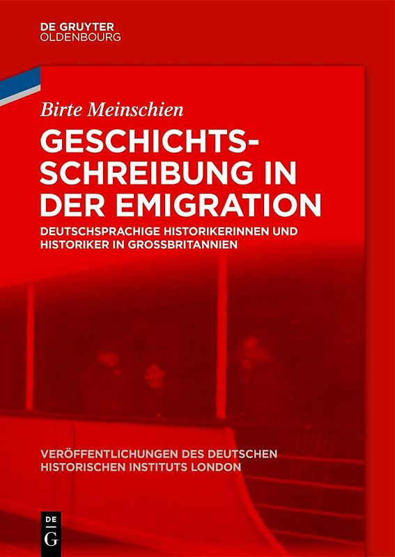 Geschichtsschreibung in der Emigration