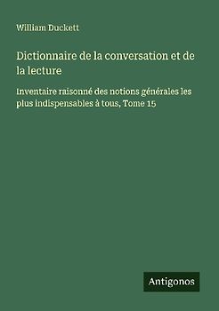Dictionnaire de la conversation et de la lecture