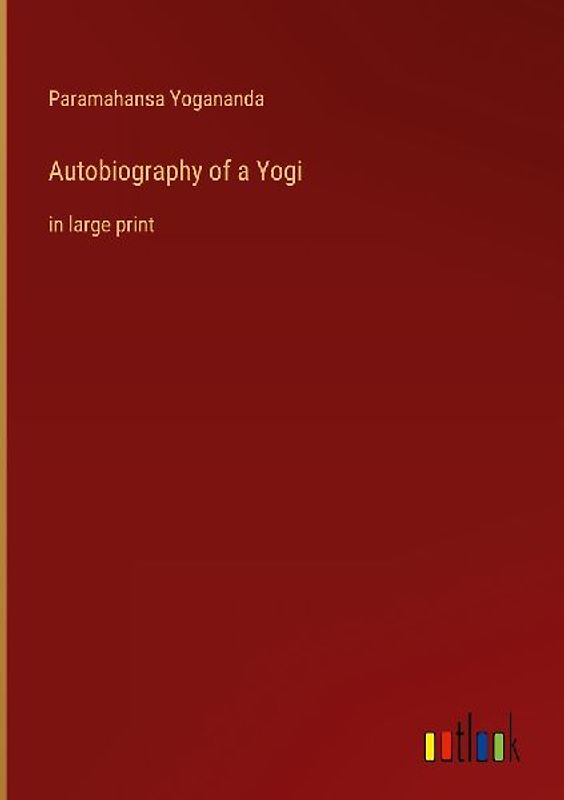 Autobiography of a Yogi