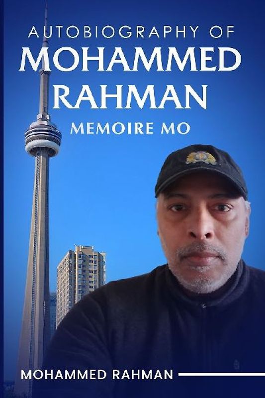 Autobiography Of Mohammed Rahman