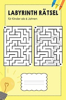 Labyrinth Rätsel für Kinder ab 6 Jahren: 50 Labyrinthe für Kinder ab 6 mit Lösungen, Geschenk für 6 jährige Mädchen und Jungen (Iq Spiele | Puzzle ab 6 jahre)