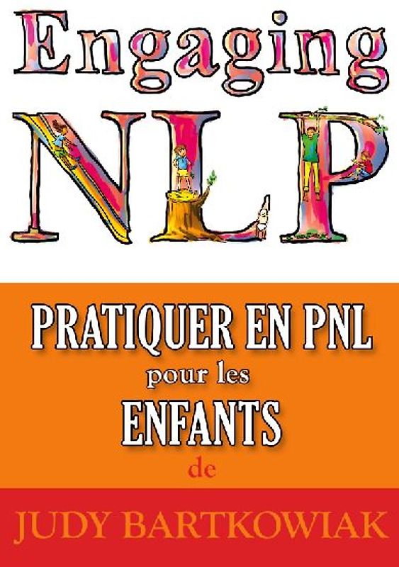 Pratiquer la PNL pour les ENFANTS