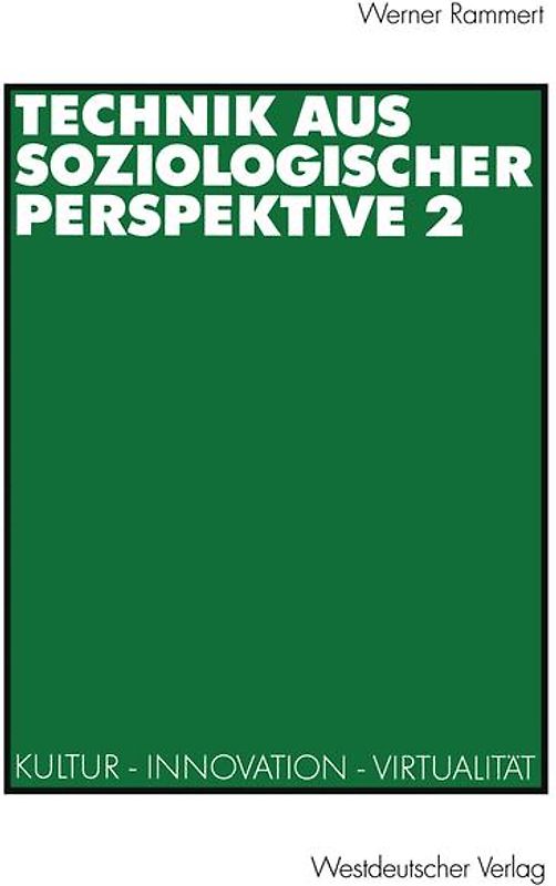 Technik aus soziologischer Perspektive 2