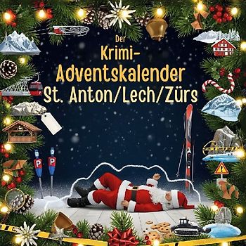 Der Krimi-Adventskalender St. Anton/Lech/Zürs