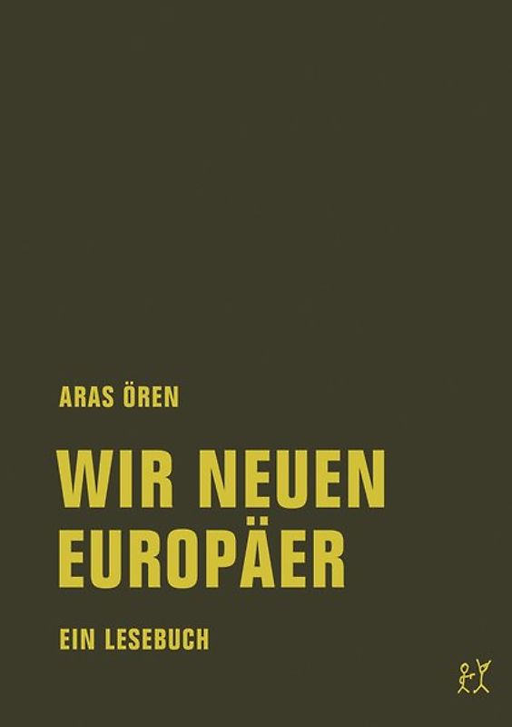 Wir neuen Europäer