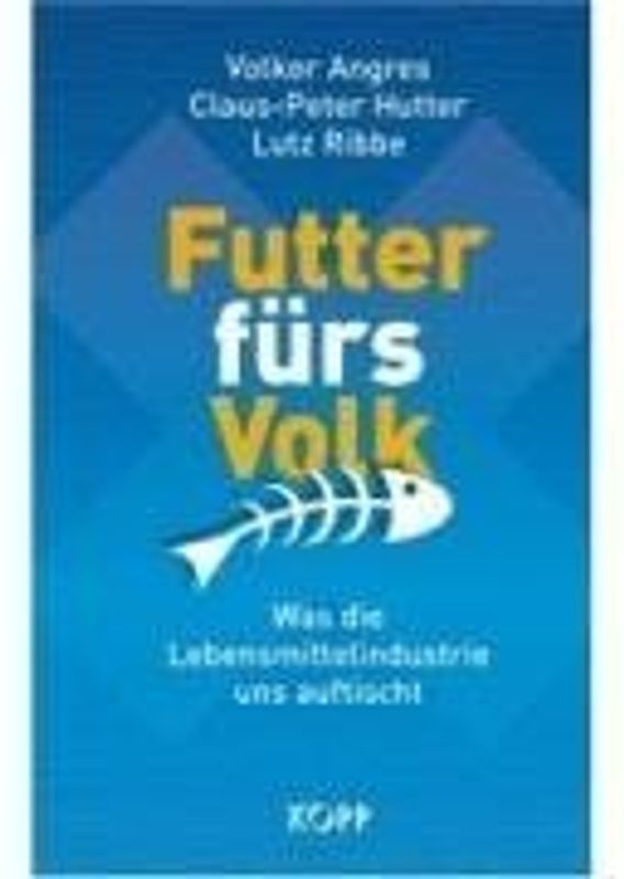 Futter fürs Volk