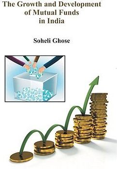 The Growth And Development Of Mutual Funds In India