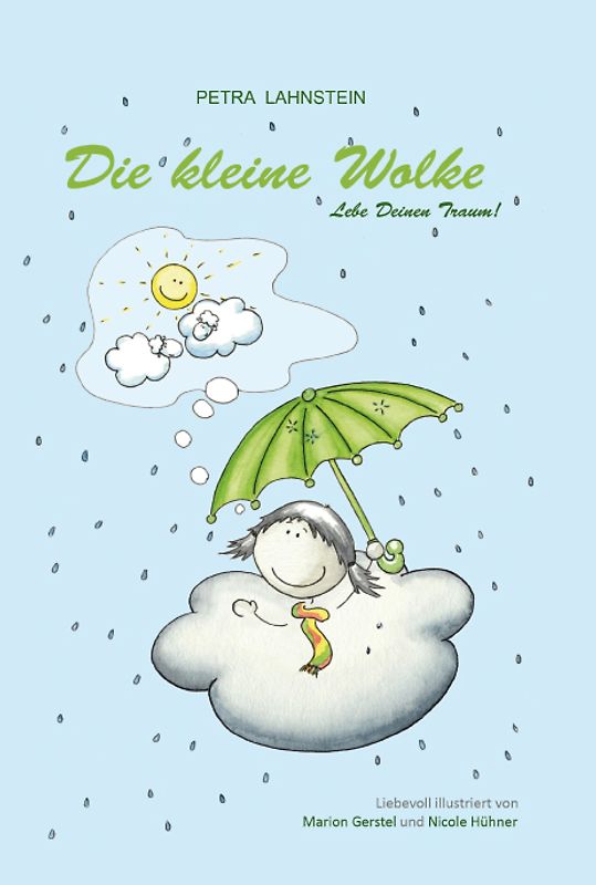Die kleine Wolke - Lebe Deinen Traum!