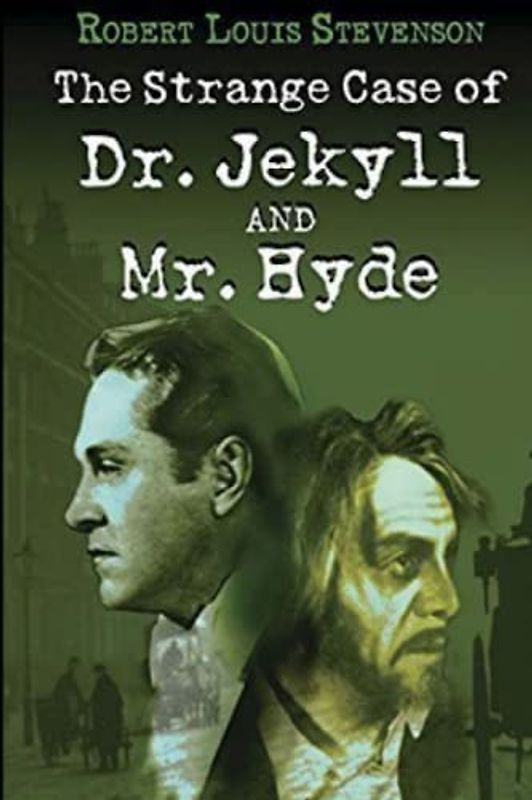 The Strange Case of Dr Jekyll and Mr Hyde (Annotated)