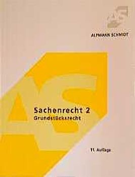 Sachenrecht 2. Grundstücksrecht