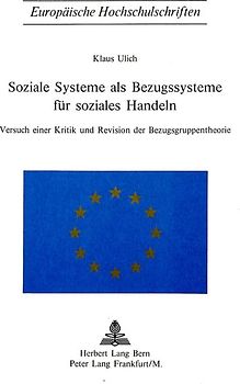 Soziale Systeme als Bezugssysteme für soziales Handeln