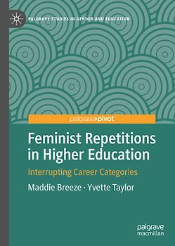 Feminist Repetitions in Higher Education