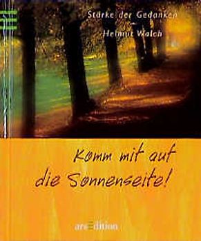 Komm mit auf die Sonnenseite